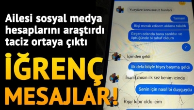 İğrenç taciz mesajlarda ortaya çıktı!