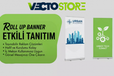Reklamda Etkiyi Büyüten Roll Up Banner Trendi