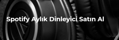 Spotify aylık dinlenme satın almak ne işe yarar ?